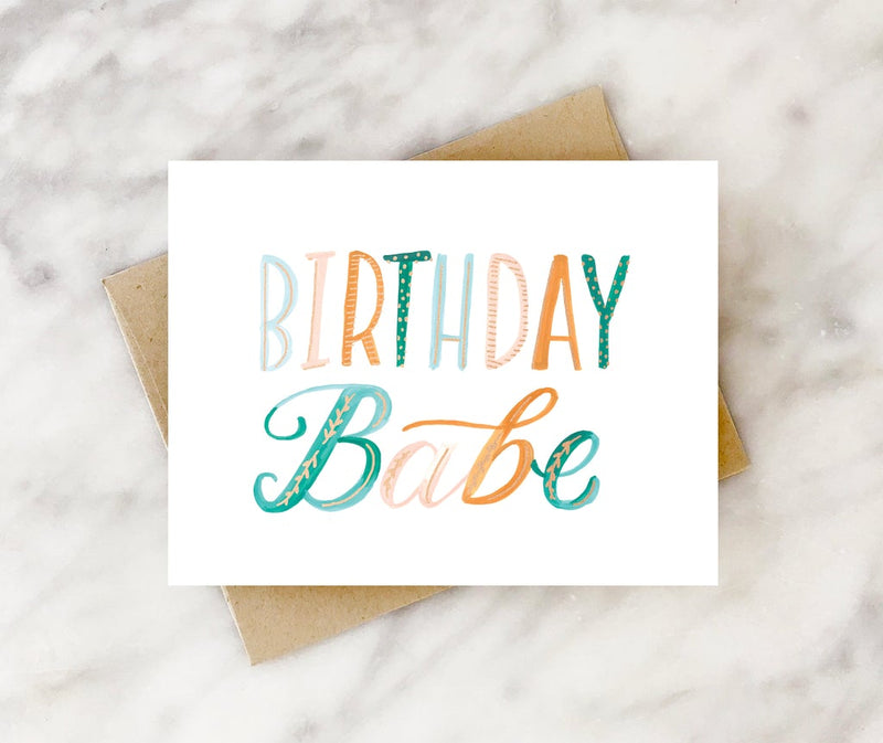 Birthday Babe Birthday Card - JoeyRae
