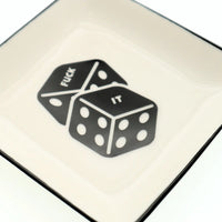 Square Trinket Tray Fuck It Dice - JoeyRae