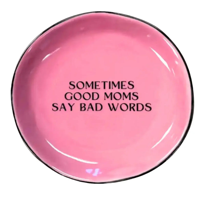 Sometimes Good Moms Trinket Tray - JoeyRae
