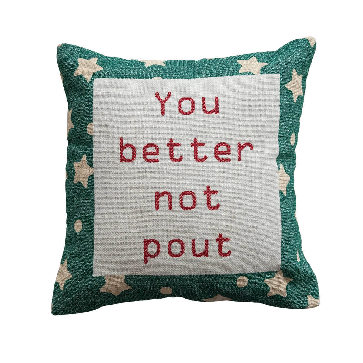 Embroidered Square Pillow "Better Not Pout" - JoeyRae